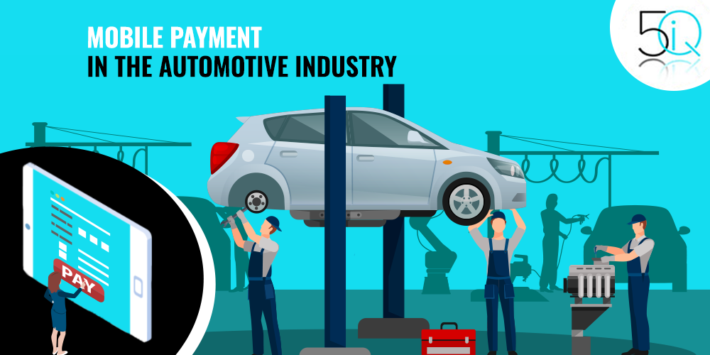 Mobile Payments in the Automotive Industry
