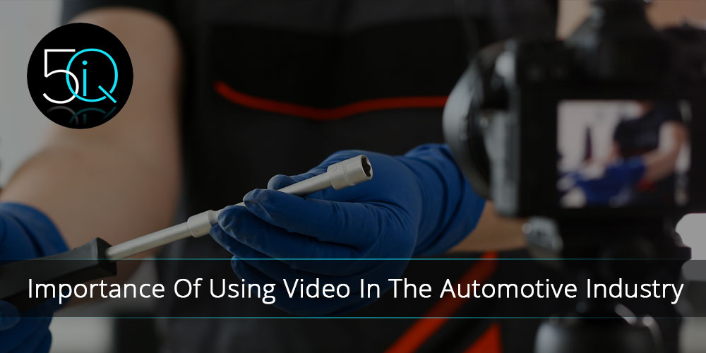 Video Importance in the automotive industry